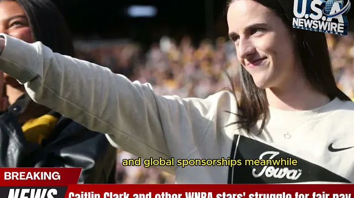 Caitlin Clark and other WNBA stars' struggle for fair pay