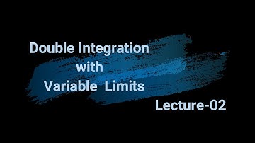 Double Integration With Variable Limits // Higher Mathematics