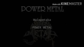 Power metal-Malapetaka(Lyric)