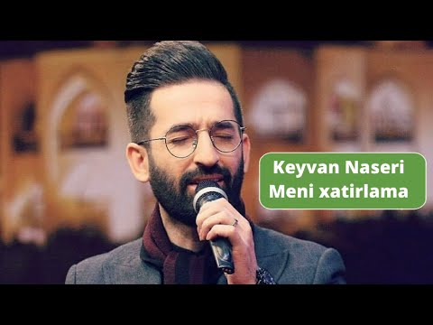 Keyvan Naseri - Meni xatirlama dusunme darixma (Yeni mahnilar 2021) men dusunurdum her sey seninle