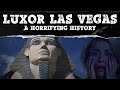 The Horrifying History of Luxor Hotel and Casino Las Vegas | Mystery Syndicate