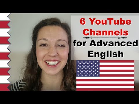 6 YouTube Channels for Advanced English: Learn English for free on YouTube