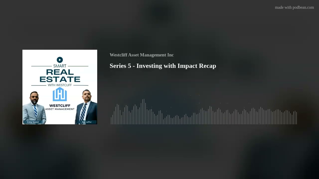 Series 5 - Investing with Impact Recap