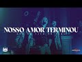 Nosso Amor Terminou   ao vivo | DVD Corpo e Alma 50 Anos  -  Feat. Vanderlei Rodrigo