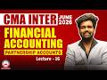 CMA Inter Financial Accounting | Partnership Accounts Revision L16 | June 2026 | SB9