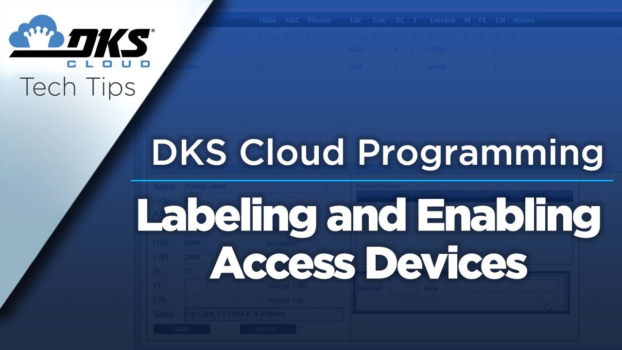 DKS Tech Tips DoorKing Cloud Entry System Management Labeling and