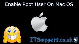 Enable Root User On MacOS/OSX (#Itsnippets, @youtube, @ytcreators)