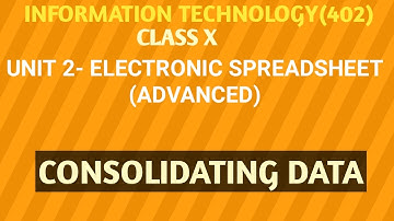 Consolidate data in OpenOffice Calc | Unit-2 Electronic Spreadsheet (ADVANCED) | IT(402) | Class 10