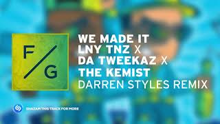 LNY TNZ x Da Tweekaz x The Kemist - We Made It (Darren Styles Remix)