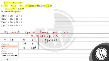 If \(\left|\begin{array}{ccc}x+1 & x & x \\ x & x+\lambda & x \\ x & x &....