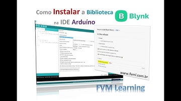 Como Instalar a Biblioteca Blynk na IDE Arduíno - Passo à Passo
