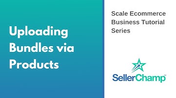 Products: How to Upload Bundles