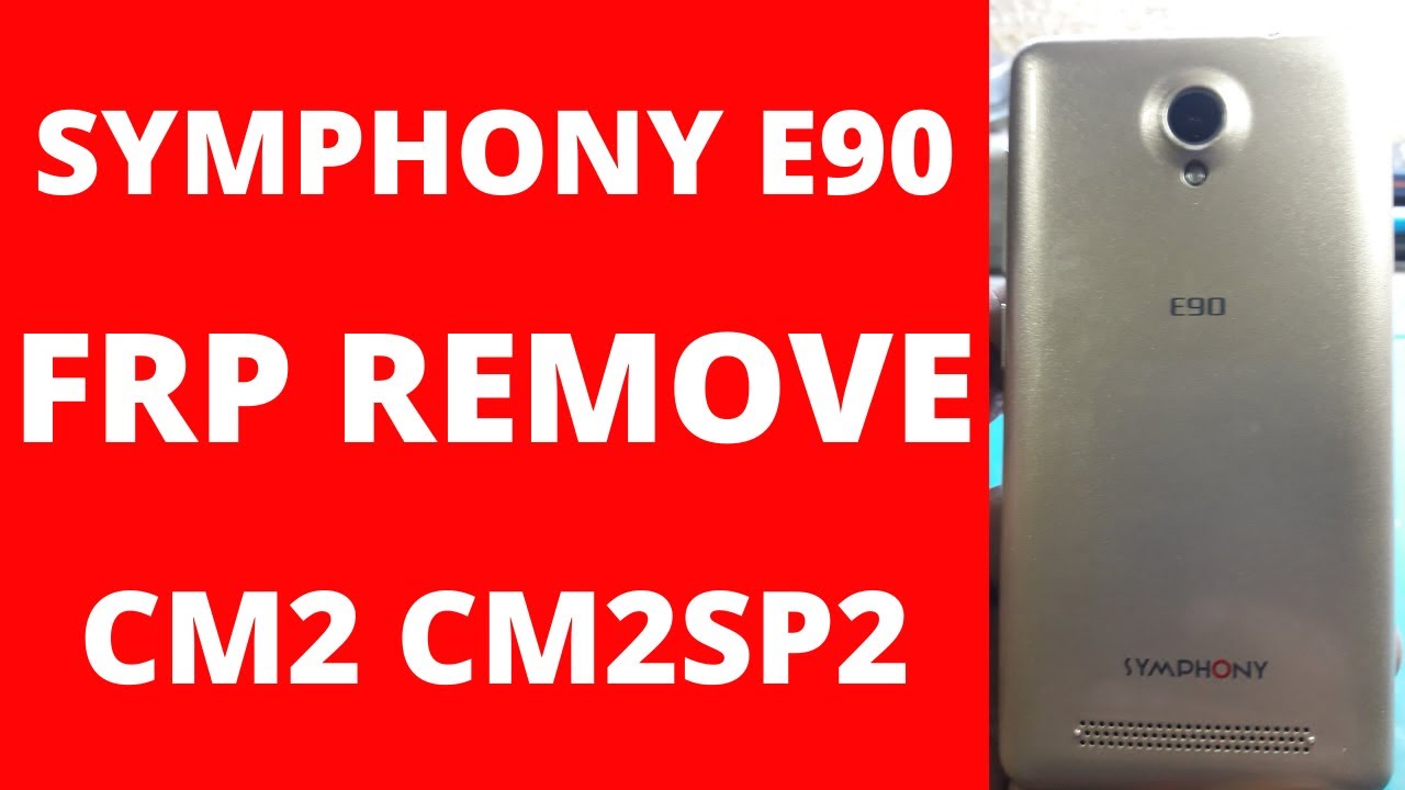 2020 Symphony e90 Frp Remove CM2SP2 100& Fix
