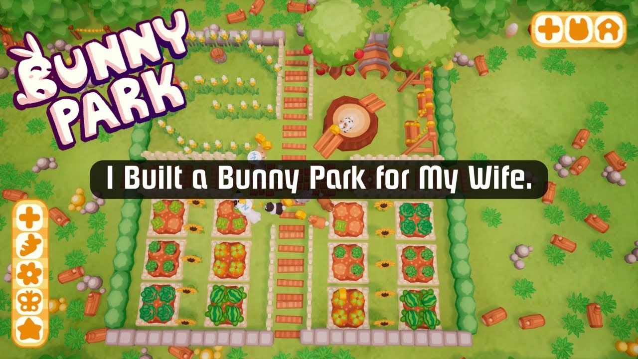 Building my Wife a Bunny Park
