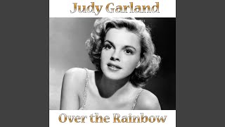 Over the Rainbow - Judy Garland