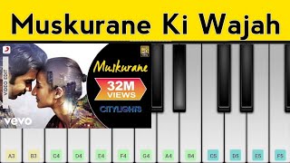 Muskurane Ki Wajah Tum Ho Piano Tutorial | Arijit Singh screenshot 2