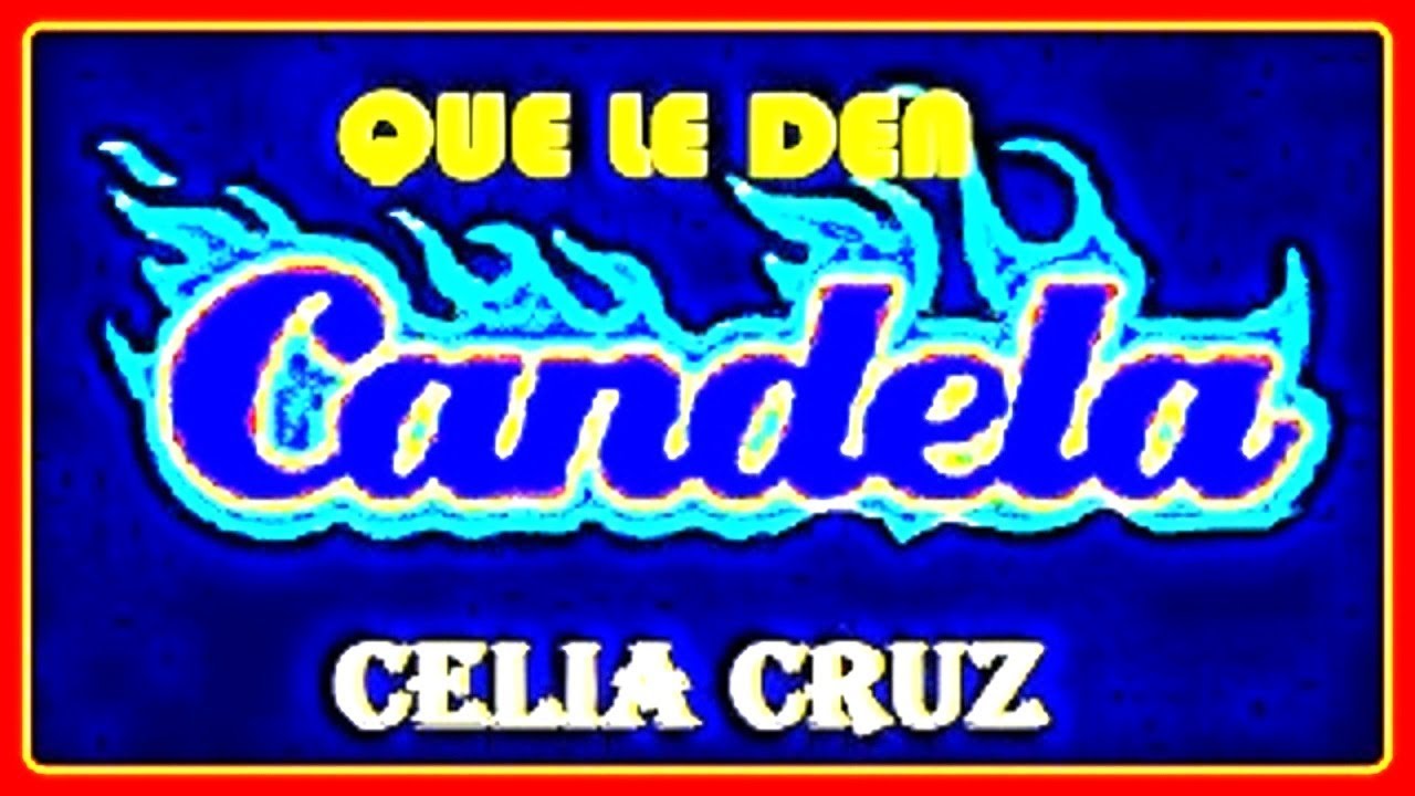 QUE LE DEN CANDELA. CELIA CRUZ. (1994). DIVERCANTA YouTube