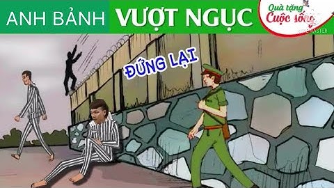 [YTP] ANH BẢNH VƯỢT NGỤC