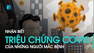 Nhận biết những triệu chứng mắc Covid-19 khi virus SARS-CoV-2 đã biến thể | VTC1