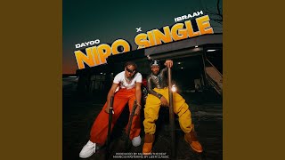 Download Lagu Nipo Single (feat. Ibraah) Download Lagu Nipo Single (feat. Ibraah)