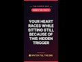 The Hidden Reason Your Heart Races at Rest