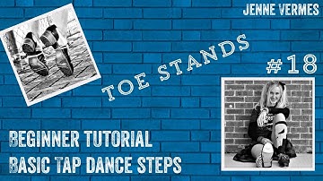 LEARN TO TAP DANCE - TOE STANDS - Free online dance class! - Tap Dance Step Tutorial