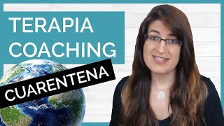 🌍 Cómo hacer TERAPIA y COACHING ONLINE durante la CUARENTENA 🌍