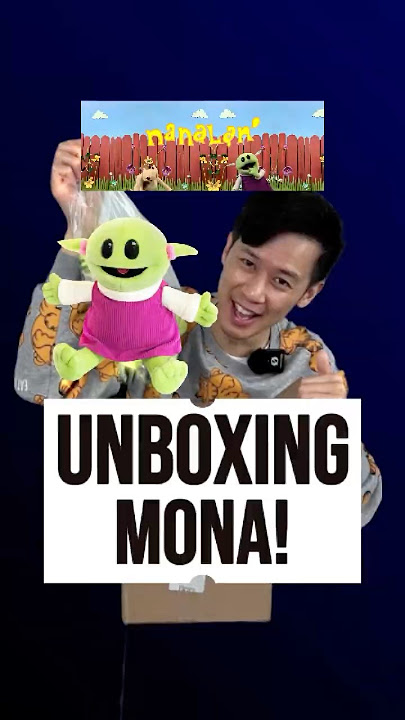 Unboxing Mona