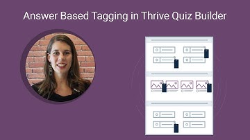 Answer Based Tagging in Thrive Quiz Builder