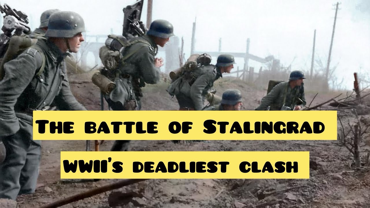 The battle of Stalingrad: WWII’s deadliest clash. - YouTube