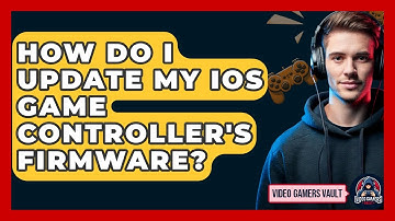 How Do I Update My IOS Game Controller