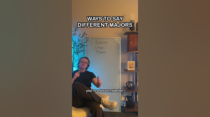 Ways to say different college majors