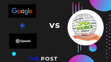 Google vs OpenAI vs Open Source: Who Will Win the AI Race?