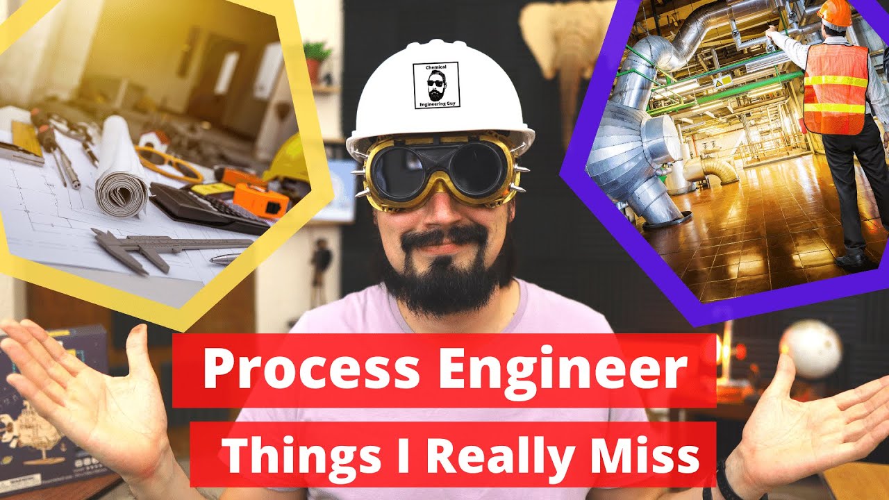 Things I Miss the Most From Being a Process Engineer - YouTube