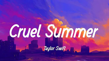 Taylor Swift - Cruel Summer (lyrics) | Blank Space, Style, Shake It Off