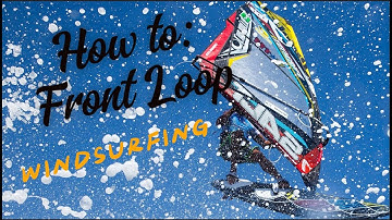 How To do : Front  Loop windsurfing - Ricardo Campello
