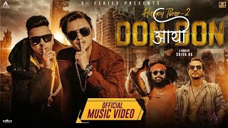 Happy Tihar 2   Don Aayo Don by Durgesh Thapa & Yogesh Kaji   Feat  Paul Shah & Shiva BK   New Song