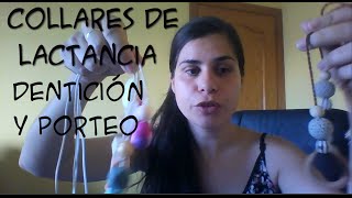 Collares de lactancia, dentición y porteo. Para que sirven y qué tipos hay.