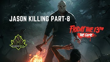 Friday the 13th voorhees gamplay 2 0 jason killing part 8