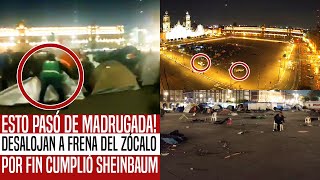 PASÓ EN LA MADRUGADA POR FIN DESALOJAN A LOS FRENA DEL ZÓCALO. SE ACABÓ EL CIRCO. NOTICIAS MEXICO