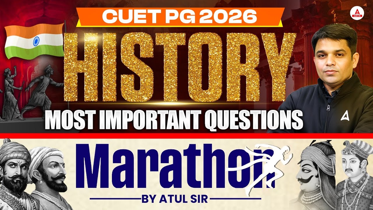 CUET PG 2026 History (HUQP09)| Complete Marathon Session | Most Important Questions | CUET PG