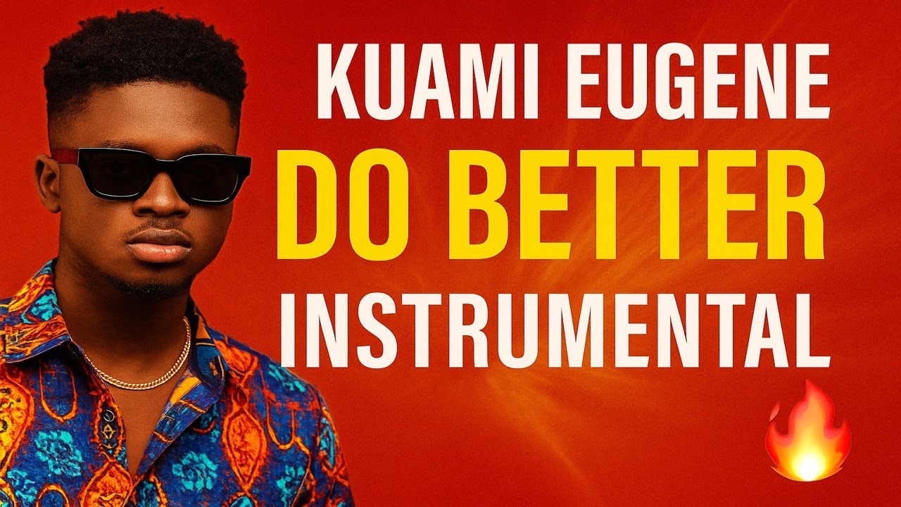 Do Better (Instrumental) – Kuami Eugene 🎶 | Afrobeat x Highlife - YouTube