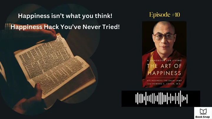 Unlock True Happiness: Secrets from the Dalai Lama & Howard C. Cutler | Book Summary