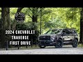 2024 chevrolet traverse first drive