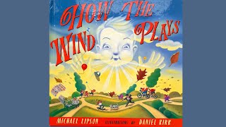 How the Wind Plays - Read Aloud