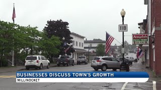 Millinocket businesses discuss town's growth