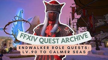 Lv.90 To Calmer Seas | No Commentary | FFXIV Quest Archive