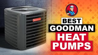 Best Goodman Heat Pumps Reviews 🔥: 2020 Complete Round-up | HVAC Training 101