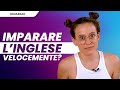 Imparare l'inglese velocemente: i trucchi per migliorare a parlare inglese