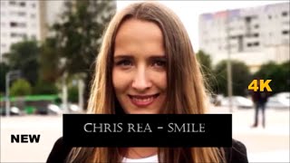 Chris Rea - Smile 2023  HD 4k